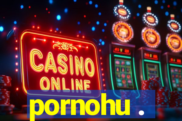 pornohu .